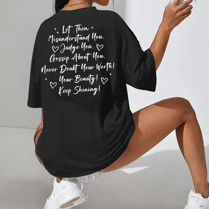 Let Them Misunderstand You Letter Print T-shirt