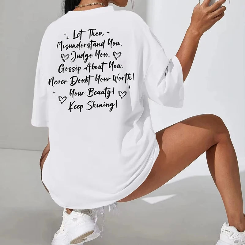 Let Them Misunderstand You Letter Print T-shirt