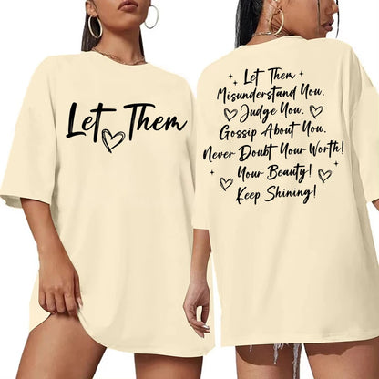 Let Them Misunderstand You Letter Print T-shirt